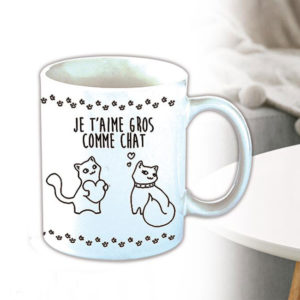 Mug chats - Je t'aime Gros comme Chat
