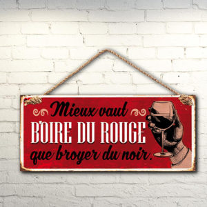 Plaque Metallique Boire du Rouge