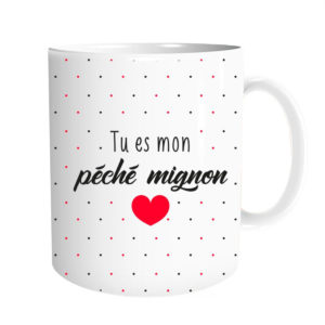 Mug Tu es mon Peche Mignon