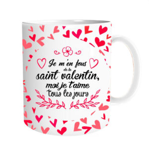 Mug Saint-Valentin Je T'Aime Tous les Jours