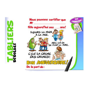 Tablier Anniversaire avec Marqueur : Tablier dedicace bon anni homme