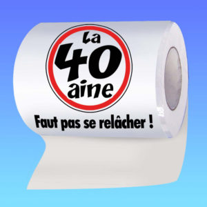 Papier Toilette Anniversaire Humoristique : Papier Toilette Anniversaire 40 ans