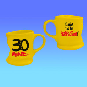 Mug Deforme Anniversaire : Mug Deforme 30aine