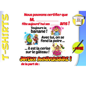 T-Shirt Anniversaire Certifie avec Marqueur : T-Shirt Certifie Homme Joyeux Anniversaire