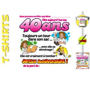 T-Shirt Anniversaire Certifie avec Marqueur : T-Shirt Certifie Femme 40 ans