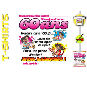 T-Shirt Anniversaire Certifie avec Marqueur : T-Shirt Certifie Femme 60 ans