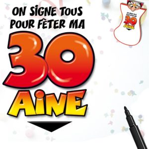 Maxi Bavoir Anniversaire avec Marqueur : Bavoir Dedicace 30aine
