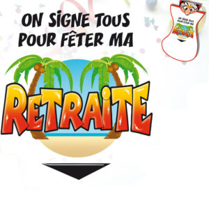 Maxi Bavoir Retraite avec Marqueur