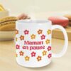 Mug Fleuri Maman en Pause
