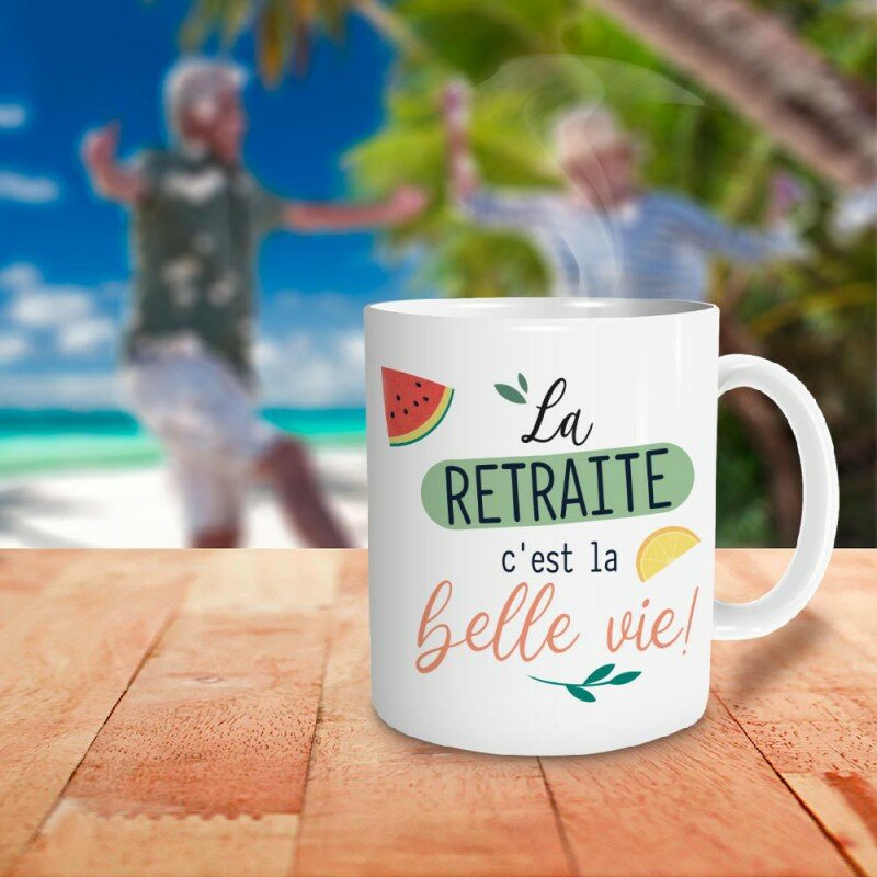 Mug La Retraite C'est la Belle Vie Mug La Retraite C'est la Belle Vie