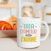 Mug Tata d'Amour que j'adore